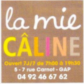 La mie CÂLINE